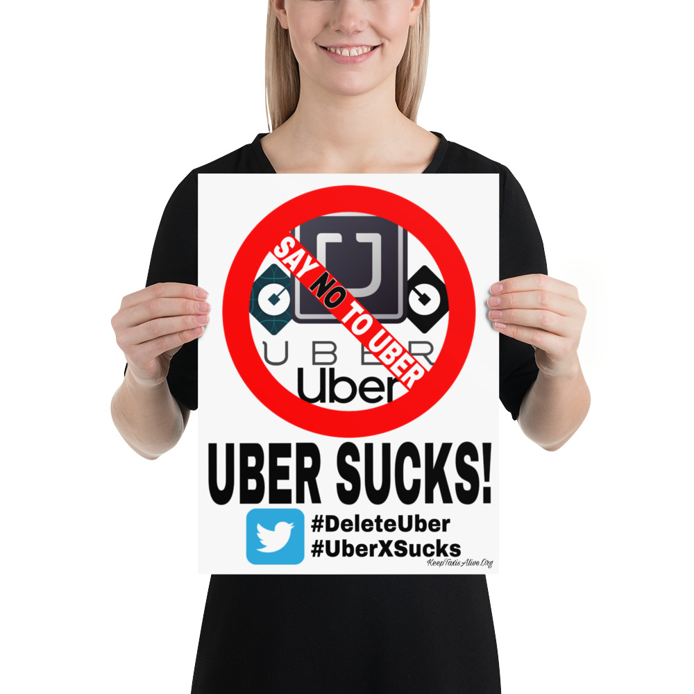 “UBER SUCKS!” Premium Matte Paper Poster