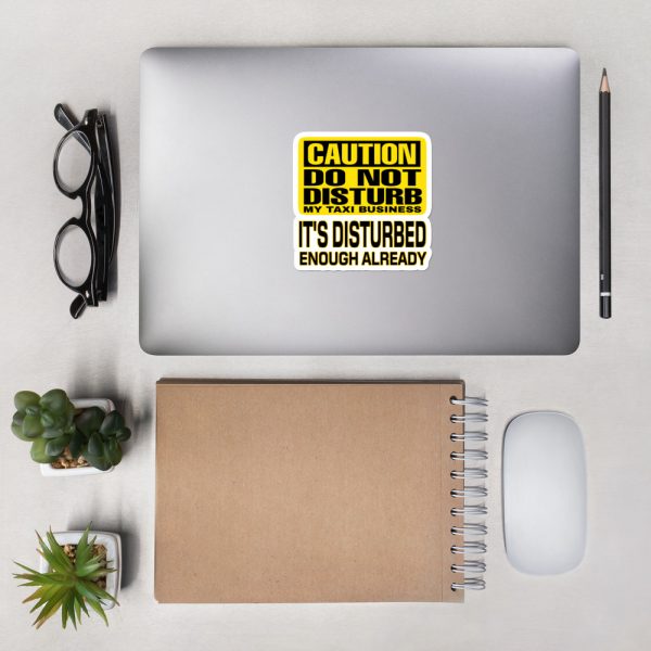 “DO NOT DISTURB MY TAXI  BUSINESS” Premium Kiss Cut Emblem Stickers - Image 5