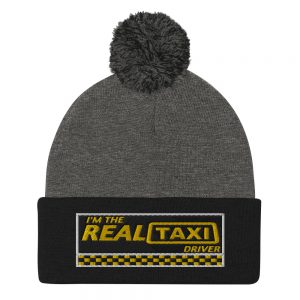 “I’M THE REAL TAXI DRIVER – v1” Embroidered Pom-Pom Beanie