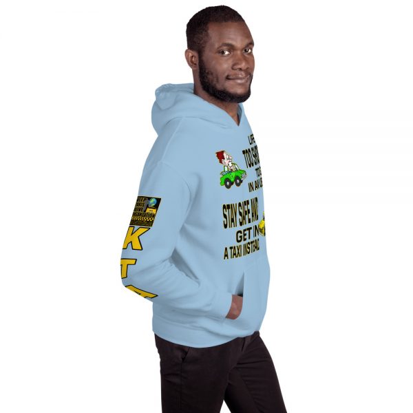 “LIFE IS TOO SHORT TO GET IN AN UBER” Premium Soft & Heavy Blend Hoodie - Image 19